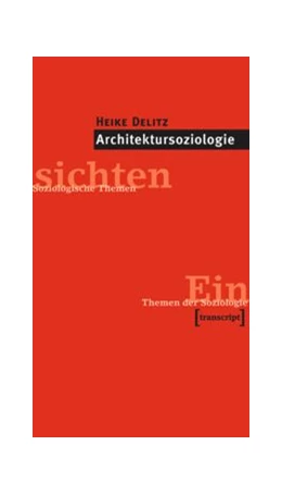 Abbildung von Delitz | Architektursoziologie | 1. Auflage | 2015 | beck-shop.de