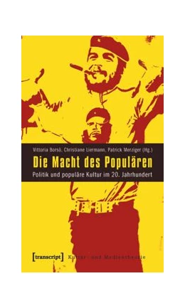 Abbildung von Borsò / Liermann | Die Macht des Populären | 1. Auflage | 2015 | beck-shop.de