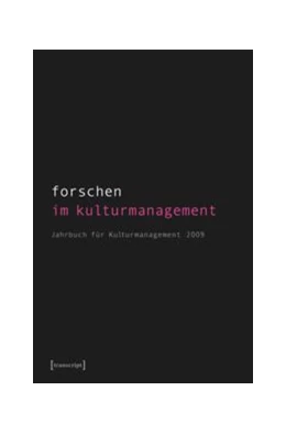 Abbildung von Bekmeier-Feuerhahn / Höhne | Forschen im Kulturmanagement | 1. Auflage | 2015 | beck-shop.de