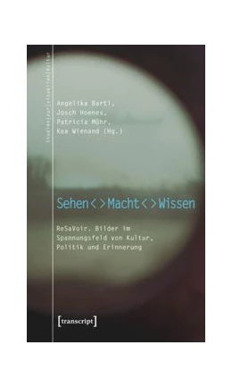 Abbildung von Bartl / Hoenes | Sehen - Macht - Wissen | 1. Auflage | 2014 | beck-shop.de