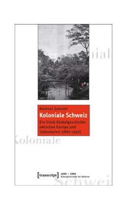 Abbildung von Zangger | Koloniale Schweiz | 1. Auflage | 2014 | beck-shop.de