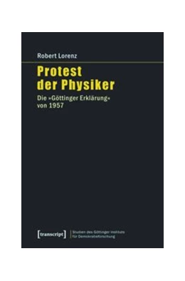 Abbildung von Lorenz | Protest der Physiker | 1. Auflage | 2014 | beck-shop.de