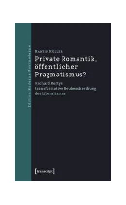 Abbildung von Müller | Private Romantik, öffentlicher Pragmatismus? | 1. Auflage | 2014 | beck-shop.de