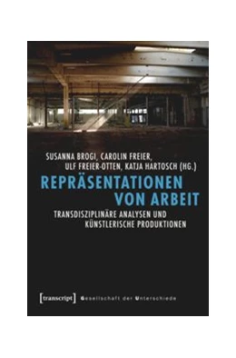 Abbildung von Brogi / Freier | Repräsentationen von Arbeit | 1. Auflage | 2014 | beck-shop.de