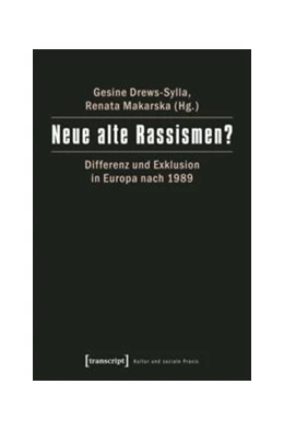 Abbildung von Drews-Sylla / Makarska | Neue alte Rassismen? | 1. Auflage | 2015 | beck-shop.de