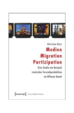 Abbildung von Horz | Medien - Migration - Partizipation | 1. Auflage | 2014 | beck-shop.de