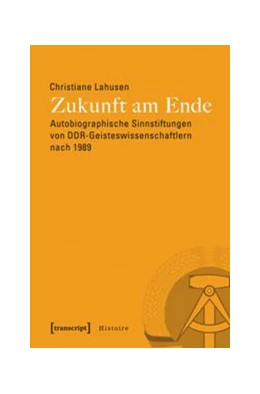 Abbildung von Lahusen | Zukunft am Ende | 1. Auflage | 2014 | beck-shop.de