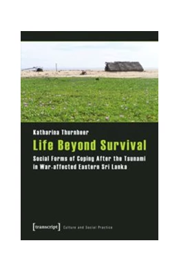 Abbildung von Thurnheer | Life Beyond Survival | 1. Auflage | 2014 | beck-shop.de
