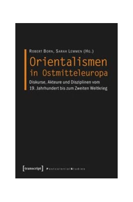 Abbildung von Born / Lemmen | Orientalismen in Ostmitteleuropa | 1. Auflage | 2014 | beck-shop.de