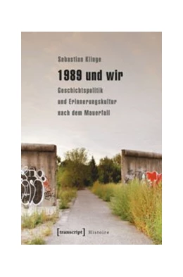 Abbildung von Klinge | 1989 und wir | 1. Auflage | 2015 | beck-shop.de