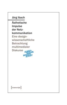 Abbildung von Ibach | Ästhetische Impulse der Netzkommunikation | 1. Auflage | 2014 | beck-shop.de