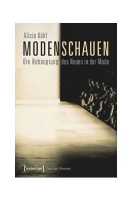 Abbildung von Kühl | Modenschauen | 1. Auflage | 2015 | beck-shop.de