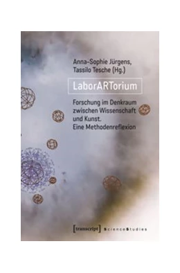 Abbildung von Jürgens / Tesche | LaborARTorium | 1. Auflage | 2015 | beck-shop.de