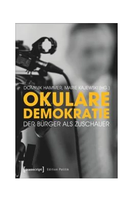Abbildung von Hammer / Kajewski | Okulare Demokratie | 1. Auflage | 2017 | beck-shop.de