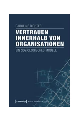 Abbildung von Richter | Vertrauen innerhalb von Organisationen | 1. Auflage | 2017 | beck-shop.de