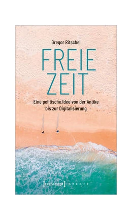 Abbildung von Ritschel | Freie Zeit | 1. Auflage | 2021 | beck-shop.de