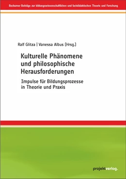 Abbildung von Glitza / Albus | Kulturelle Phänomene und philosophische Herausforderungen | 1. Auflage | 2021 | 14 | beck-shop.de