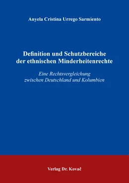 Abbildung von Urrego Sarmiento | Definition und Schutzbereiche der ethnischen Minderheitenrechte | 1. Auflage | 2021 | 70 | beck-shop.de