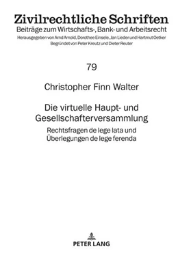 Abbildung von Walter | Die virtuelle Haupt- und Gesellschafterversammlung | 1. Auflage | 2021 | beck-shop.de