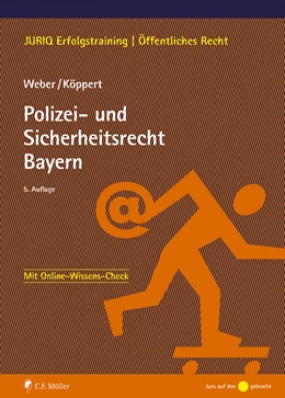 Abbildung von Weber / Köppert | Polizei- und Sicherheitsrecht Bayern | 5. Auflage | 2021 | beck-shop.de