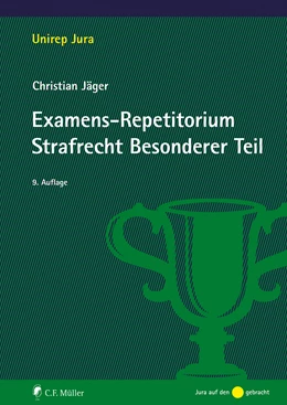 Abbildung von Jäger | Examens-Repetitorium Strafrecht Besonderer Teil | 9. Auflage | 2021 | beck-shop.de