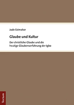 Abbildung von Ezimakor | Glaube und Kultur | 1. Auflage | 2021 | beck-shop.de