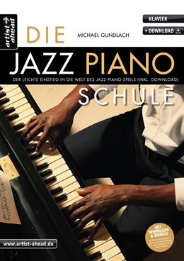 Abbildung von Gundlach | Die Jazz-Piano-Schule | 1. Auflage | 2021 | beck-shop.de