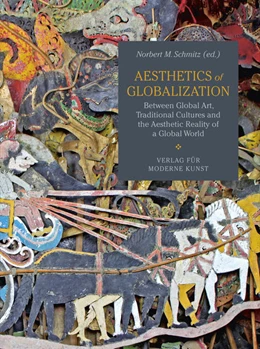 Abbildung von Schmitz / Ulrich Reck | Aesthetics of Globalization | 1. Auflage | 2021 | beck-shop.de