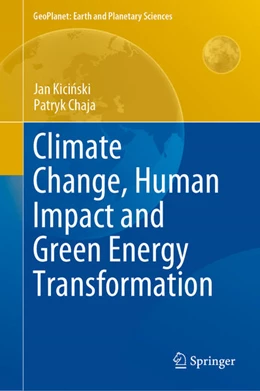 Abbildung von Kicinski / Chaja | Climate Change, Human Impact and Green Energy Transformation | 1. Auflage | 2021 | beck-shop.de