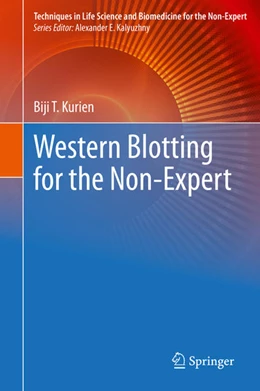 Abbildung von Kurien | Western Blotting for the Non-Expert | 1. Auflage | 2021 | beck-shop.de