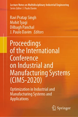 Abbildung von Pratap Singh / Tyagi | Proceedings of the International Conference on Industrial and Manufacturing Systems (CIMS-2020) | 1. Auflage | 2021 | beck-shop.de