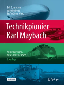 Abbildung von Eckermann / Treue | Technikpionier Karl Maybach | 3. Auflage | 2021 | beck-shop.de