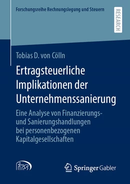 Abbildung von Cölln | Ertragsteuerliche Implikationen der Unternehmenssanierung | 1. Auflage | 2021 | beck-shop.de