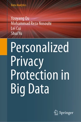 Abbildung von Qu / Nosouhi | Personalized Privacy Protection in Big Data | 1. Auflage | 2021 | beck-shop.de