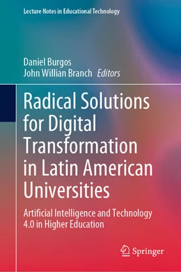 Abbildung von Burgos / Branch | Radical Solutions for Digital Transformation in Latin American Universities | 1. Auflage | 2021 | beck-shop.de