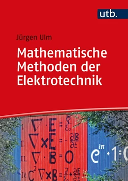 Abbildung von Ulm | Mathematische Methoden der Elektrotechnik | 1. Auflage | 2021 | beck-shop.de