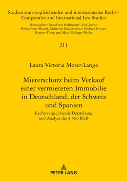 Abbildung von Moser-Lange | Mieterschutz beim Verkauf einer vermieteten Immobilie in Deutschland, der Schweiz und Spanien | 1. Auflage | 2021 | beck-shop.de