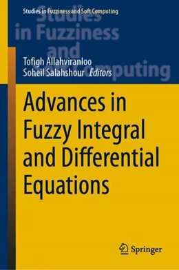 Abbildung von Allahviranloo / Salahshour | Advances in Fuzzy Integral and Differential Equations | 1. Auflage | 2021 | beck-shop.de