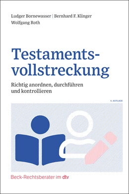 Abbildung von Bornewasser / Klinger | Testamentsvollstreckung | 4. Auflage | 2023 | beck-shop.de