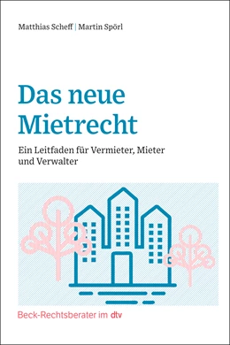 Abbildung von Scheff / Spörl | Das neue Mietrecht | 1. Auflage | 2023 | beck-shop.de