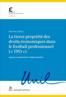 Abbildung von Nafissi | La tierce propriété des droits économiques dans le football professionnel (« TPO ») | 1. Auflage | 2021 | 111 | beck-shop.de