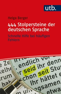 Abbildung von Berger | 444 Stolpersteine der deutschen Sprache | 1. Auflage | 2021 | beck-shop.de