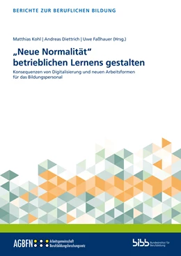 Abbildung von Kohl / Diettrich | „Neue Normalität“ betrieblichen Lernens gestalten | 1. Auflage | 2021 | beck-shop.de