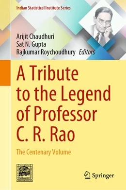 Abbildung von Chaudhuri / Gupta | A Tribute to the Legend of Professor C. R. Rao | 1. Auflage | 2021 | beck-shop.de