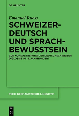 Abbildung von Ruoss | Schweizerdeutsch und Sprachbewusstsein | 1. Auflage | 2021 | beck-shop.de