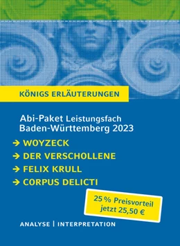 Abbildung von Büchner / Kafka | Abi-Paket Baden-Württemberg 2023 Deutsch Leistungskurs - Woyzeck, Der Verschollene, Felix Krull, Corpus Delicti | 1. Auflage | 2021 | beck-shop.de