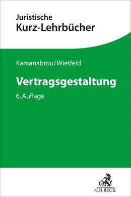 Abbildung von Kamanabrou / Wietfeld | Vertragsgestaltung | 6. Auflage | 2023 | beck-shop.de