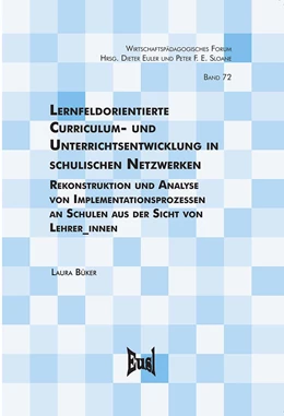 Abbildung von Büker | Lernfeldorientierte Curriculum- und Unterrichtsentwicklung in schulischen Netzwerken | 1. Auflage | 2021 | beck-shop.de