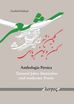 Abbildung von Delshad | Anthologia Persica | 1. Auflage | 2021 | beck-shop.de