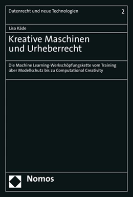 Abbildung von Käde | Kreative Maschinen und Urheberrecht | 1. Auflage | 2021 | beck-shop.de
